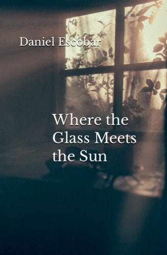Where the Glass Meets the Sun