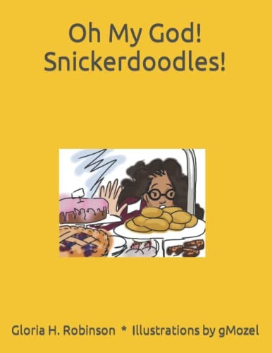 Oh My God! Snickerdoodles!