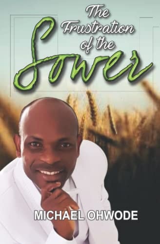 The Frustration of the Sower