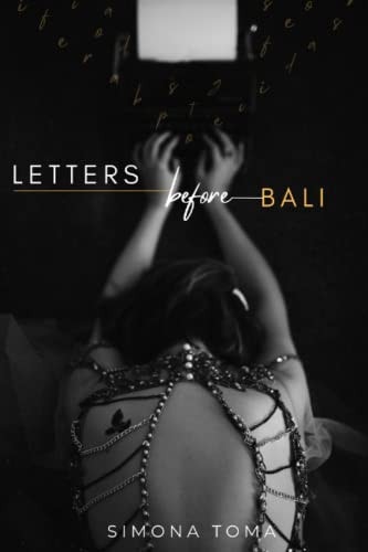 LETTERS BEFORE BALI The Memories of an Inward Journey