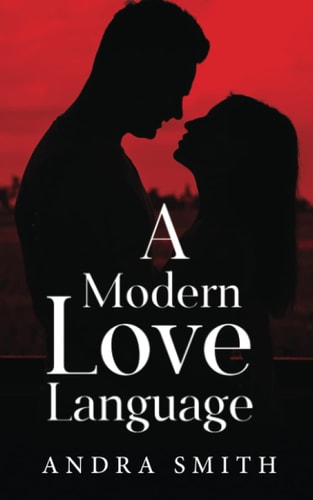 A Modern Love Language