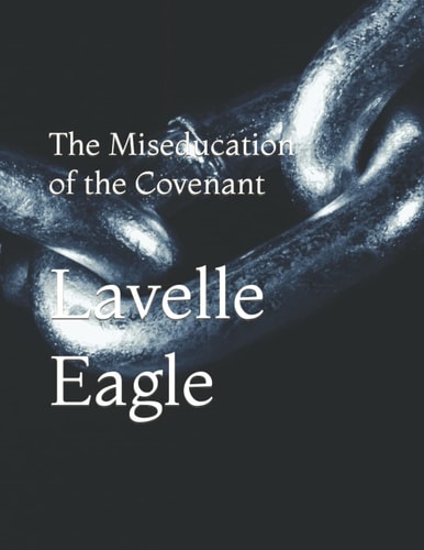 The Miseducation of the Covenant