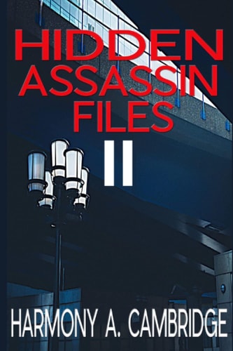 Hidden Assassin Files 2