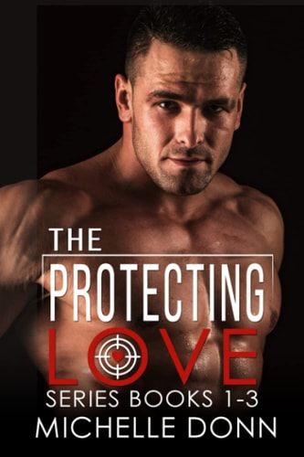 The Protecting Love Series Books 1-3
