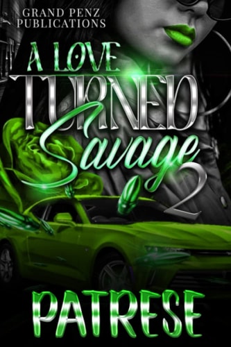 LOVE TURNED SAVAGE 2