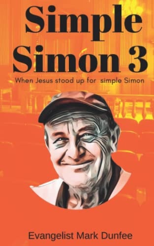 Simple Simon 3 When Jesus Stood Up for Simple Simon