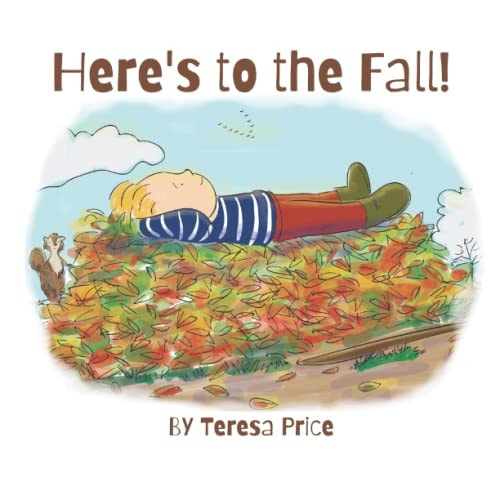 Here's to the Fall! A Poem