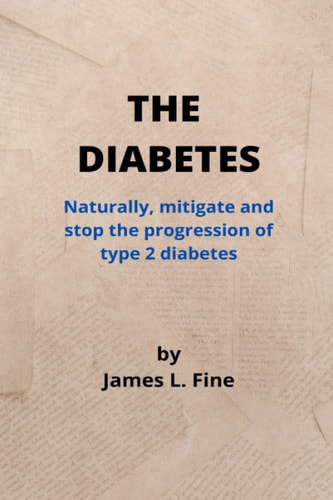 The Diabetes Naturally, Mitigate and Stop the Progression of Type 2 Diabetes