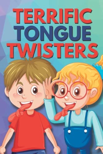 Terrific Tongue Twisters For the Whole Family
