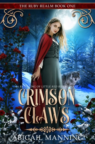 Crimson Claws A Retelling of Little Red Riding Hood