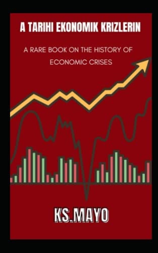 A Tarihi Ekonomik Krizlerin A Rare Book on the History of Economic Crises