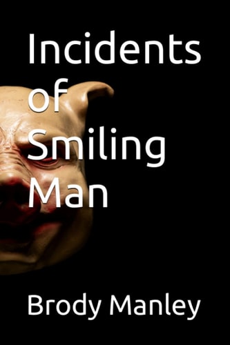 Incidents of Smiling Man
