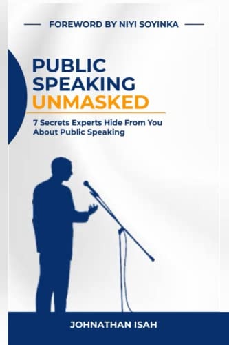 Public Speaking Unmasked 7 Secrets Experts Hide From You About Public Speaking