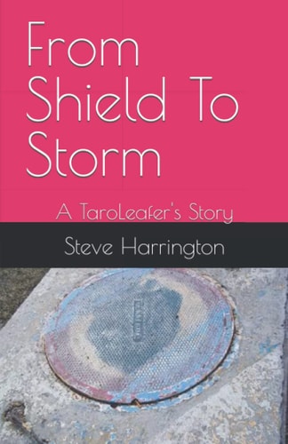 From Shield To Storm A TaroLeafer's Story