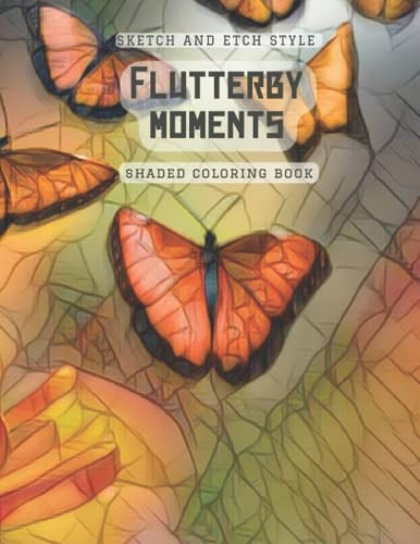 Flutterby Moments Shaded Artistic Coloring Book
