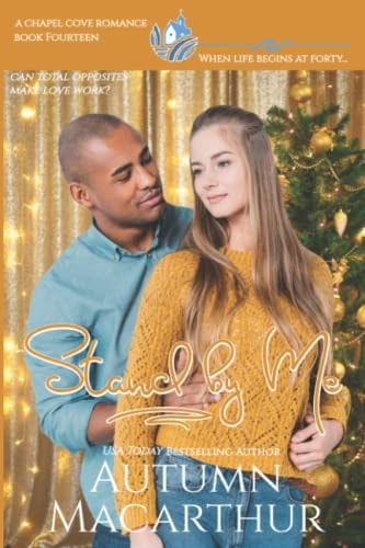 Stand by Me A Clean and Faith-filled Opposites Attract Small Town Christmas Novella