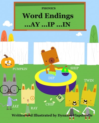 Phonics Word Endings AY, IP, IN