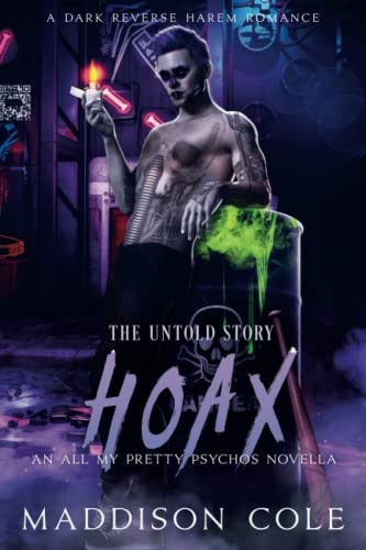 Hoax The Untold Story: All My Pretty Psychos Book 2.5 Novella
