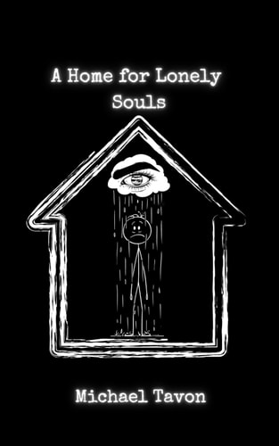 A Home For Lonely Souls Poems for Your Mental Health