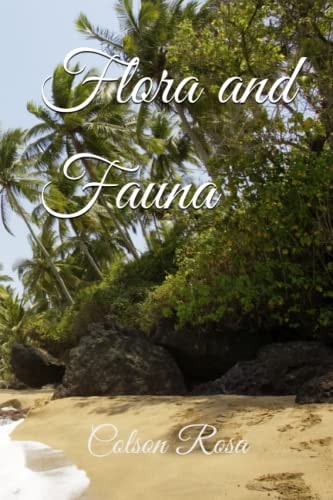 Flora and Fauna