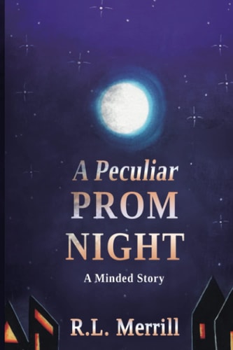 A Peculiar Prom Night A Minded Story
