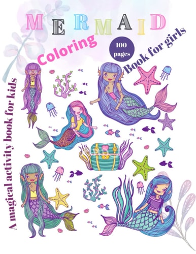 Mermaids Coloring Book for Girls Princess Mermaid Coloring Book/the Hidden Kingdom Book for Kids