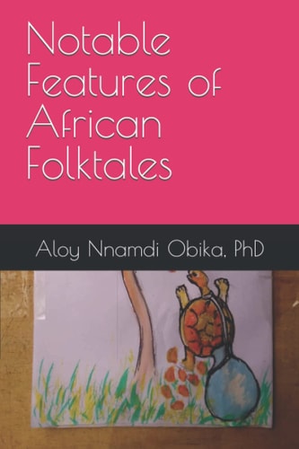 Notable Features of African Folktales