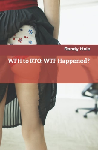 WFH to RTO WTF Happened?
