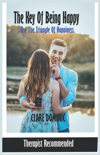 The Key of Being Happy Use the Triangle of Success