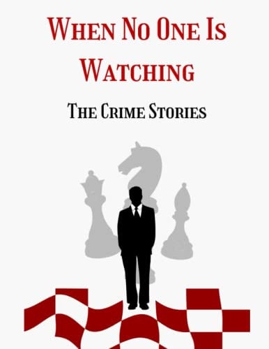 When No One is Watching The Crime Stories, Money and Misfortune, Nightmare in the Library