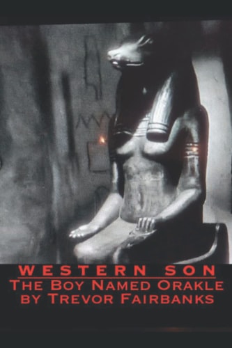 Western Son The Boy Named Orakle