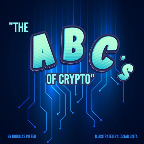 The ABC's of Crypto The First Words to Know About Cryptocurrency