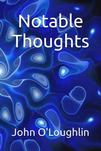 Notable Thoughts
