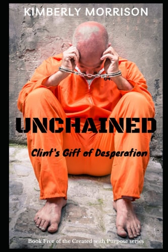 Unchained Clint's Gift of Desperation