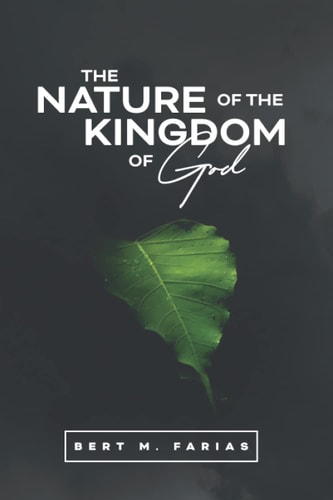 The Nature of the Kingdom of God