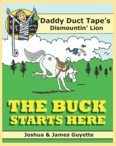 BUCK STARTS HERE Dismountin' Lion