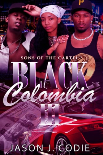 Black Colombia 3 Sons of the Cartel