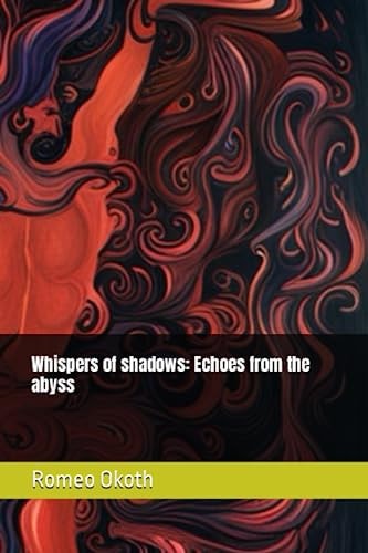 Whispers of Shadows Echoes from the Abyss