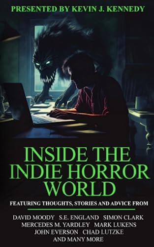 Inside the Indie Horror World
