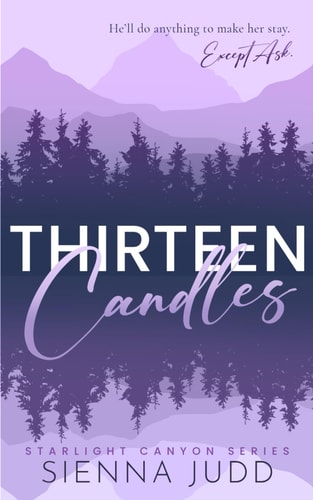Thirteen Candles Small Town, Single Dad, Enemies to Lovers Romance