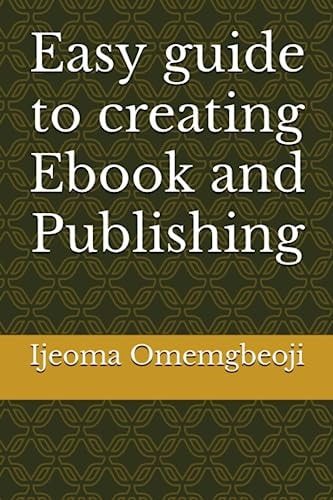 Easy Guide to Creating Ebook and Publishing