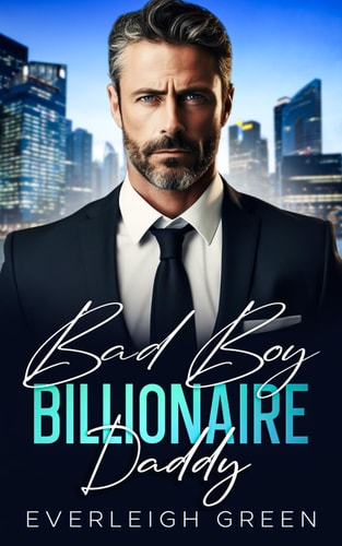 Bad Boy Billionaire Daddy An Enemies To Lovers Surprise Pregnancy Romance
