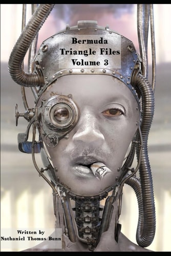 Bermuda Triangle Files Volume 3