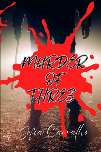 Murder of Three A Scary Book for Kids Aged 8-16