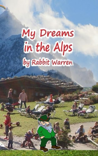 My Dreams in the Alps