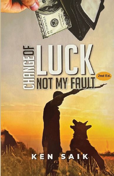 Change of Luck: Not My Fault: A parable mystery [book 2]