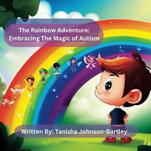 The Rainbow Adventure Embracing the Magic of Autism