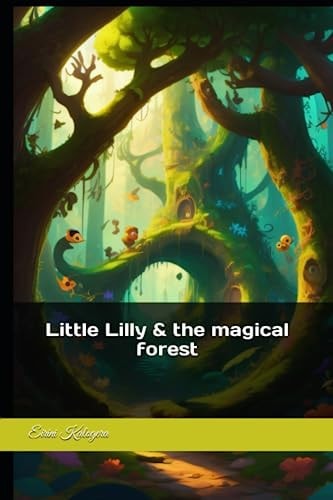 Little Lilly & the Magical Forest