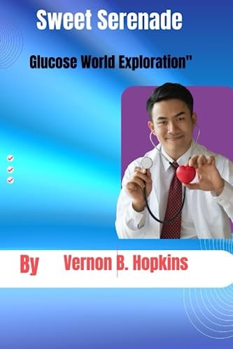 Sweet Serenade Glucose World Exploration