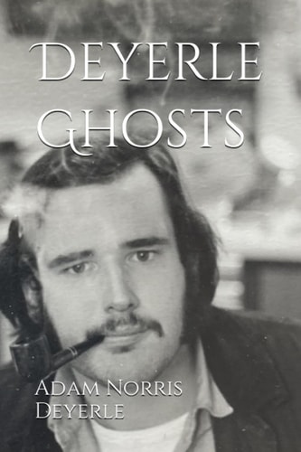 Deyerle Ghosts